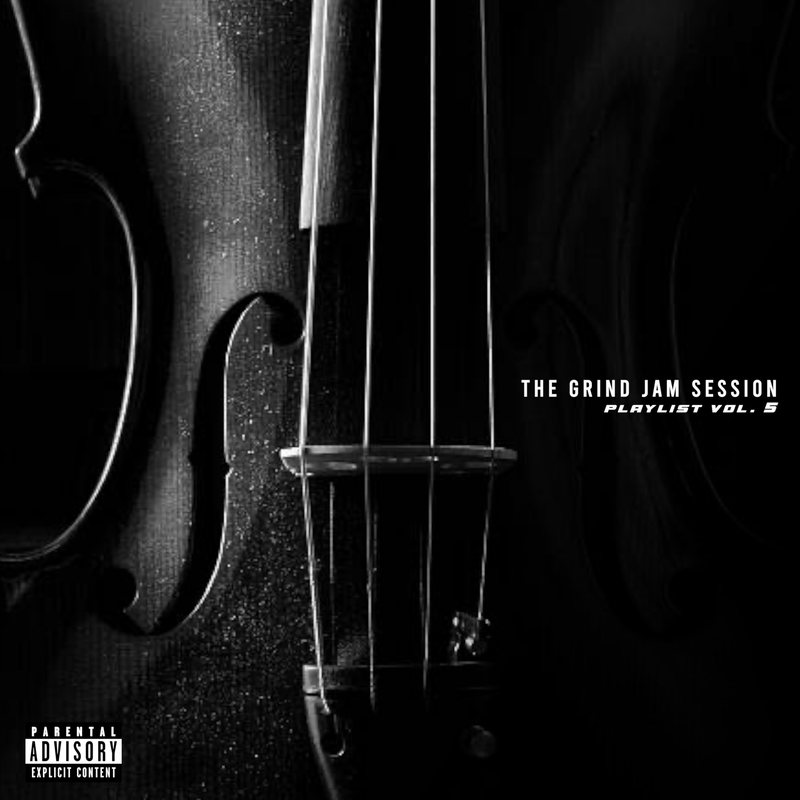 The Grind Jam Session Playlist Vol. 5
